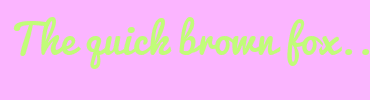 Image with Font Color C1FC79 and Background Color FBB5FF